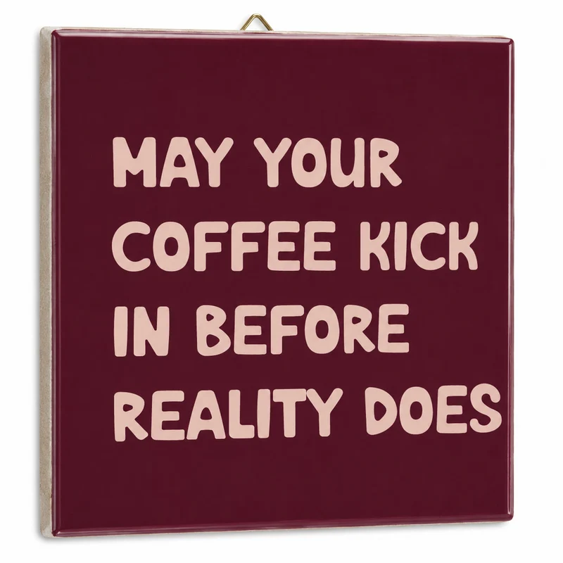 Tegeltje may your coffee - 10,5x10,5x0,5cm - keramiek