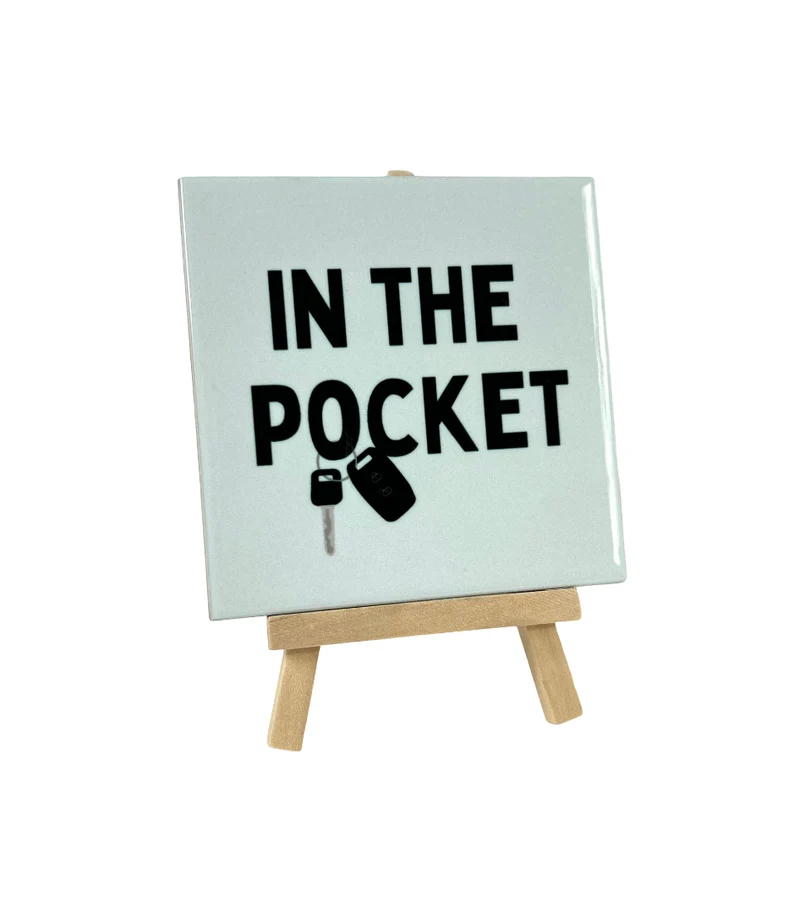 Tegeltje - In the pocket - 11x11cm