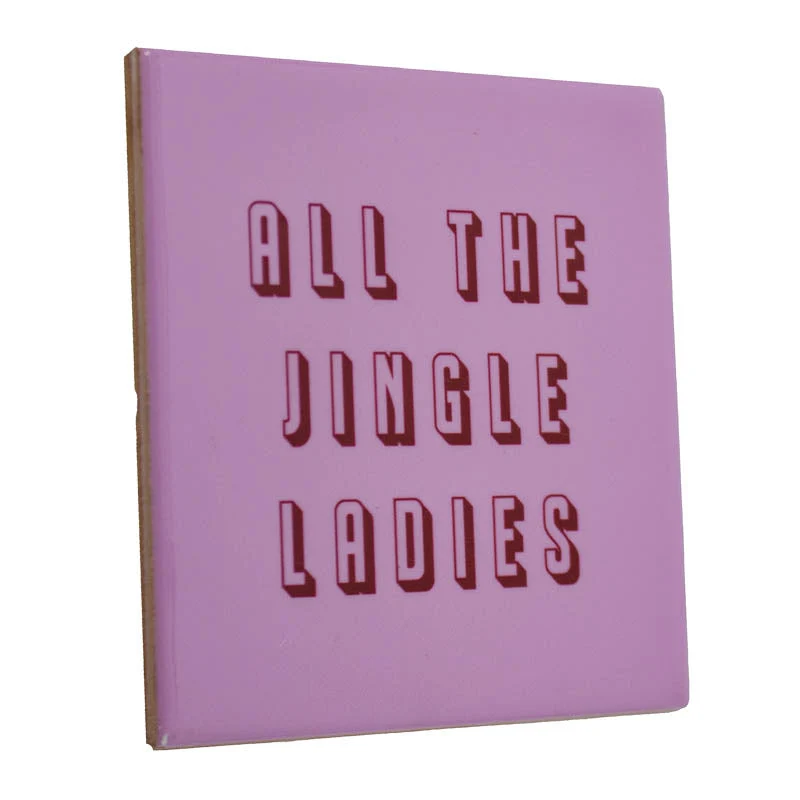Tegeltje all the single ladies 10,5x10,5x0,5cm keramiek