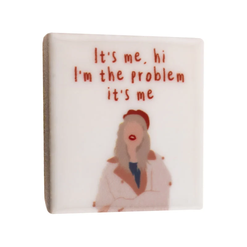 Magneettegeltje 5x5cm Taylor I'm the problem